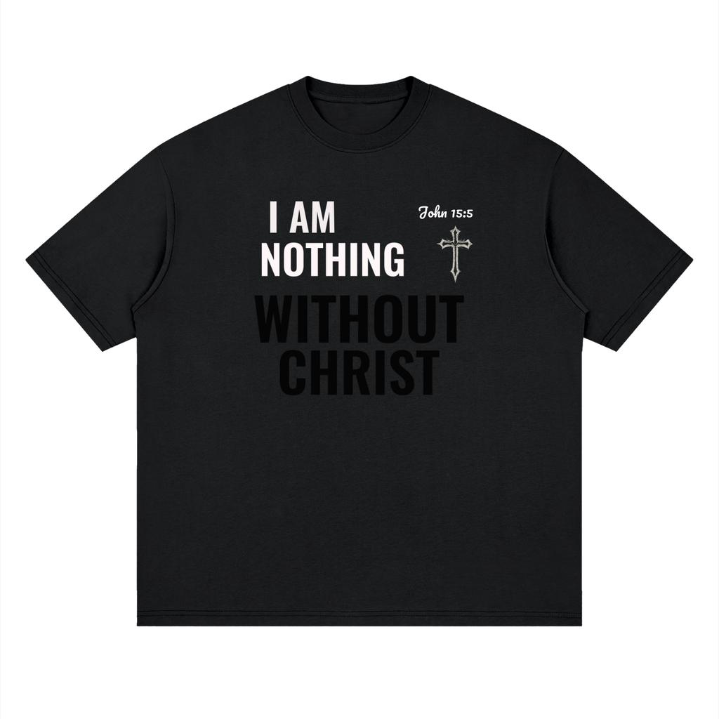 I Am Nothing T-Shirt